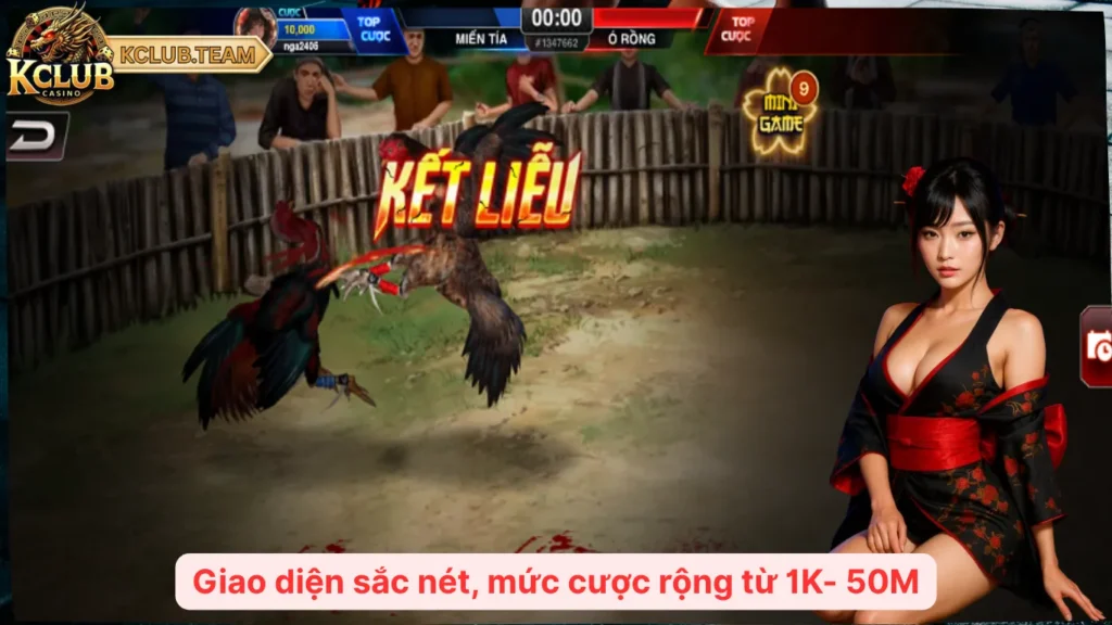 Đá Gà KClub – Sàn Đấu Ảo Triệu Xu, Giao Diện Cực Nét 2 Giao diện sắc nét, mức cược rộng từ 1K- 50M
