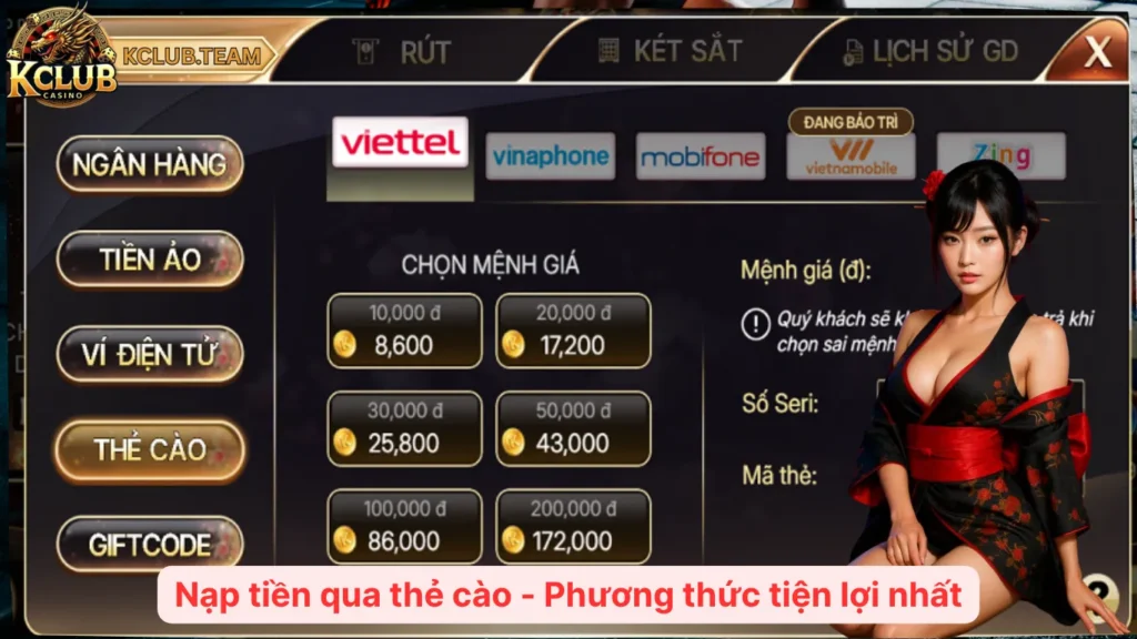 Nạp Tiền KClub – Đa Kênh, An Toàn Tuyệt Đối 3 Nạp tiền qua thẻ cào - Phương thức tiện lợi nhất