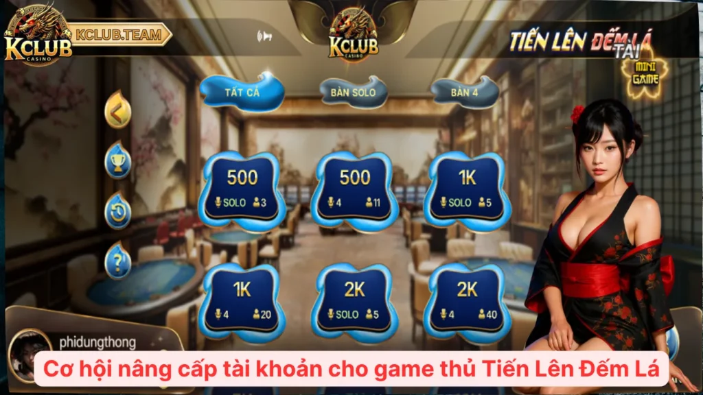 Nhiệm Vụ KClub - “Cỗ Máy Phát Xu” Thưởng Không Giới Hạn 2 Cơ hội nâng cấp tài khoản cho game thủ Tiến Lên Đếm Lá