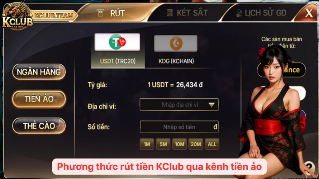 Rút Tiền KClub – Siêu Tốc 1 Chạm, Không Chờ Đợi 3 Phương thức rút tiền KClub qua kênh tiền ảo